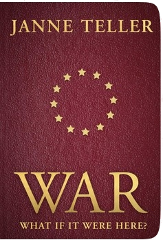War - What If It Were Here? by Janne Teller