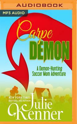 Carpe Demon by Julie Kenner