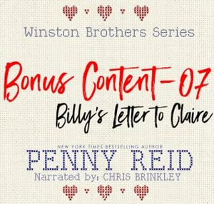 Billy's letter to Claire: Winston Brother Bonus Content, #7 by Chris Brinkley, Penny Reid