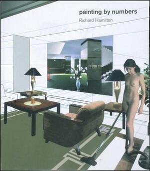 Painting by Numbers by Richard Hamilton