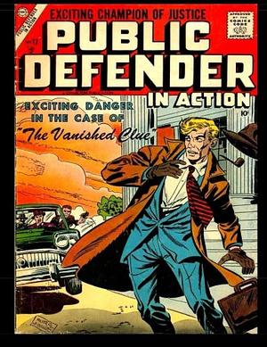 Public Defender in Action #12: Golden Age Detective - Mystery Comic by Charlton Group, Kari Therrian