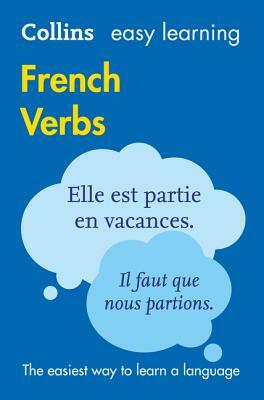 Collins Easy Learning French - Easy Learning French Verbs by Collins Dictionaries