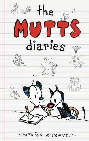 The Mutts Diaries by Patrick McDonnell