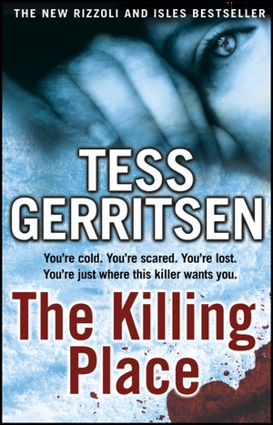 The Killing Place by Tess Gerritsen