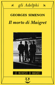 Il morto di Maigret by Ida Sassi, Georges Simenon