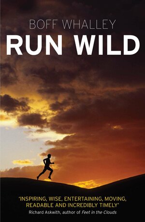 Run Wild. Boff Whalley by Boff Whalley