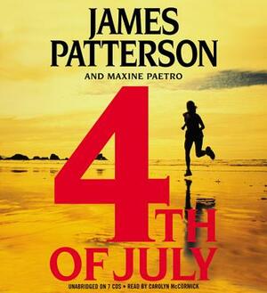 4th of July by Maxine Paetro, James Patterson