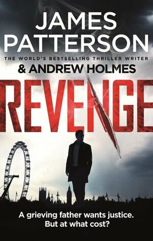 Revenge by Andrew Holmes, James Patterson