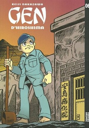 Gen d'Hiroshima, tome 6 by Keiji Nakazawa