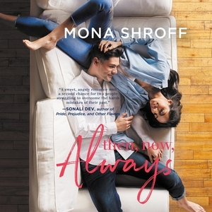 Then, Now, Always by Mona Shroff