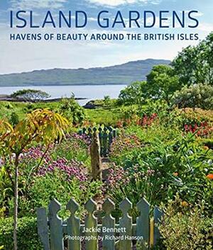Island Gardens by Jackie Bennett, Richard Hanson