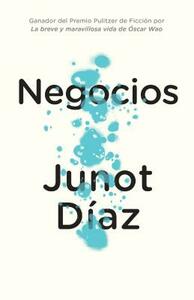 Negocios by Junot Díaz