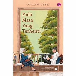 Pada Masa Yang Terhenti by Osman Deen