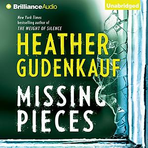 Missing Pieces by Heather Gudenkauf