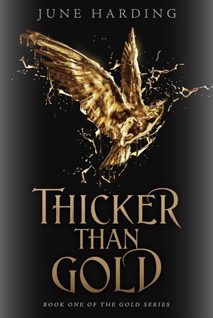 Thicker Than Gold by June Harding