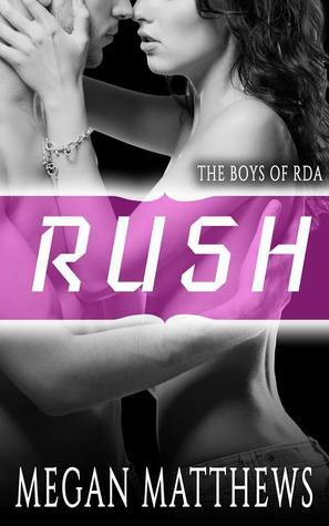 Rush by Megan Matthews