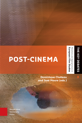 Post-Cinema: Cinema in the Post-Art Era by 