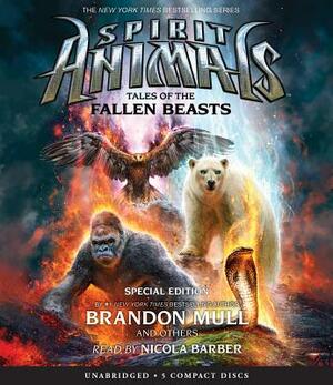 Tales of the Fallen Beasts (Spirit Animals: Special Edition) by Brandon Mull