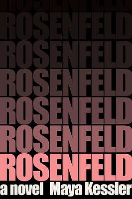 Rosenfeld by Maya Kessler