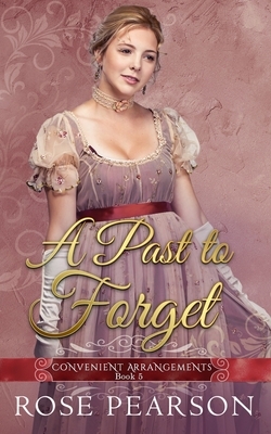 A Past to Forget by Rose Pearson