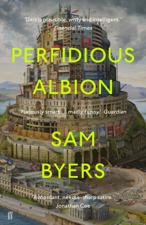 Perfidious Albion by Sam Byers
