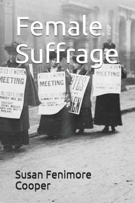 Female Suffrage by Susan Fenimore Cooper