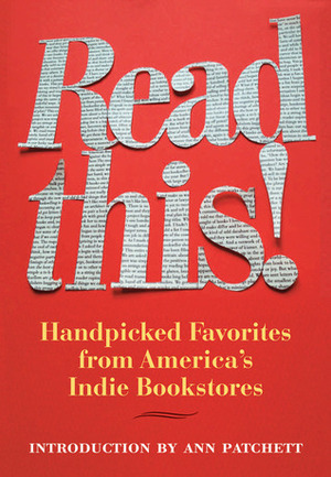 Read This!: Handpicked Favorites from America's Indie Bookstores by Hans Weyandt