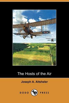 The Hosts of the Air by Joseph a. Altsheler