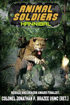 Animal Soldiers: Hannibal by Jonathan P. Brazee