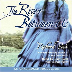 The River Between Us by Richard Peck