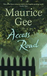 Access Road by Maurice Gee