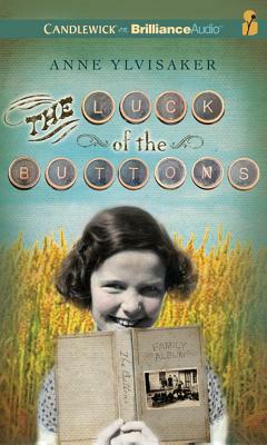 The Luck of the Buttons by Anne Ylvisaker