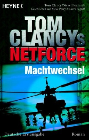 Machtwechsel by Steve Perry, Larry Segriff, Steve Pieczenik, Tom Clancy