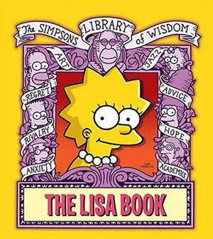 The Lisa Book: Simpsons Library of Wisdom by Matt Groening