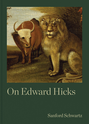 On Edward Hicks by Sanford Schwartz