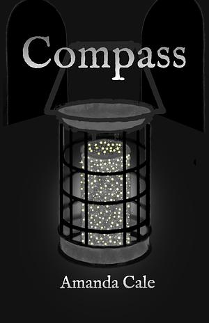 Compass by Amanda Cale