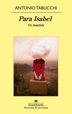 Para Isabel. Un Mandala by Antonio Tabucchi
