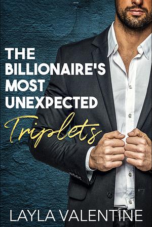 The Billionaire's Most Unexpected Triplets (Olympus City Hunks) by Layla Valentine