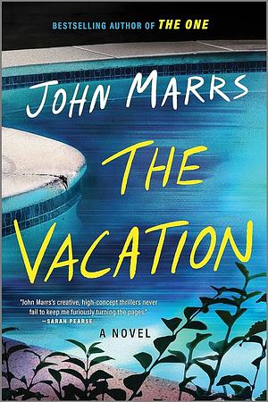 The Vacation by John Marrs