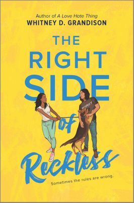 The Right Side of Reckless by Whitney D. Grandison