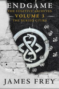 The Buried Cities by James Frey