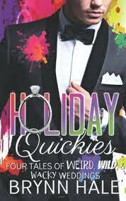 Holiday Quickies 3 by Brynn Hale