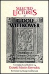 Selected Lectures of Rudolf Wittkower: The Impact of Non-European Civilization on the Art of the West by Rudolf Wittkower