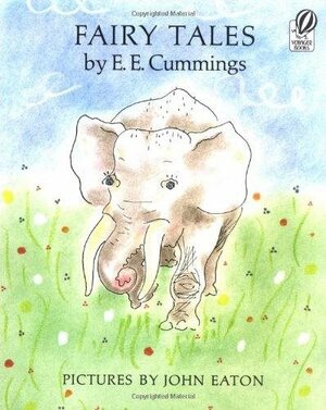 Fairy Tales by E.E. Cummings