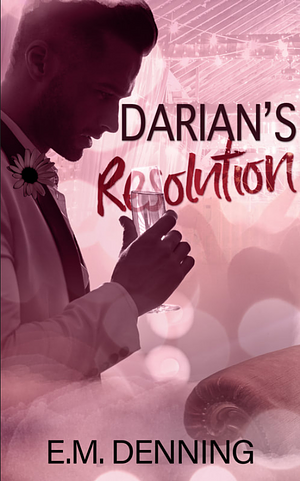 Darian's Resolution by E.M. Denning