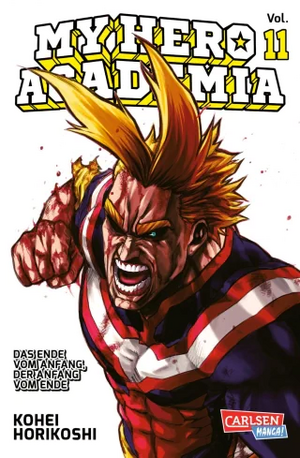 My Hero Academia Vol. 11: Das Ende vom Anfang, der Anfang vom Ende by Kōhei Horikoshi