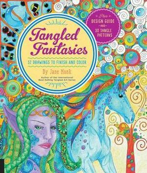 Tangled Fantasies: 52 Drawings to Finish and Color by Jane Monk