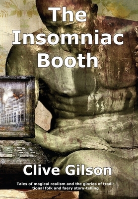 The Insomniac Booth by Clive Gilson