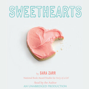 Sweethearts by Sara Zarr