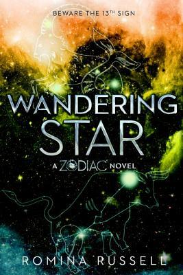 Wandering Star: A Zodiac Novel by Romina Russell